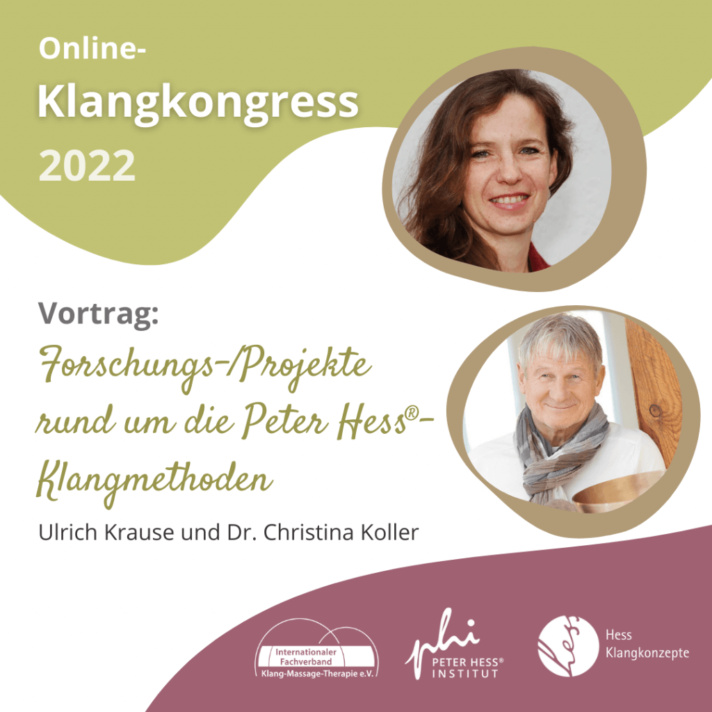 Vortrag: Forschungs-/Projekte Rund Um Die Peter Hess® -Klangmethoden