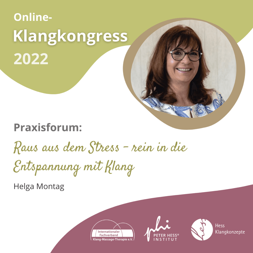 Praxisforum: Raus Aus Dem Stress – Rein In Die Entspannung Mit Klang