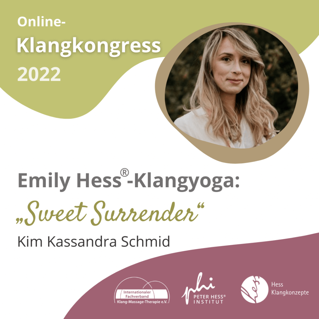 Emily Hess®-Klangyoga: „SWEET SURRENDER“